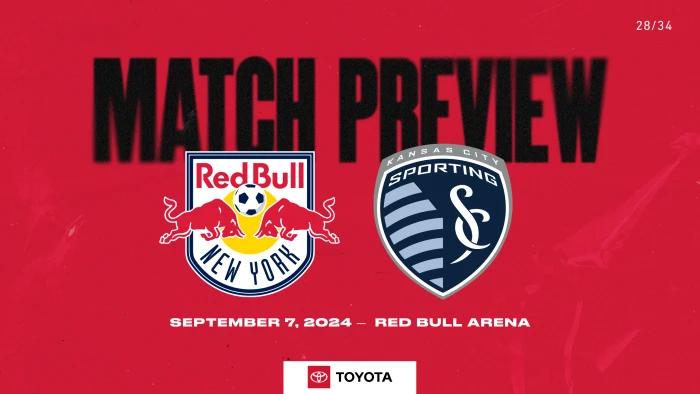 MATCH PREVIEW, pres. by Toyota: New York Hosts Sporting Kansas City at Red Bull Arena for First Time Since 2021 | New York Red Bulls