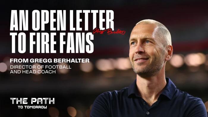 An Open Letter to Fire Fans from Gregg Berhalter